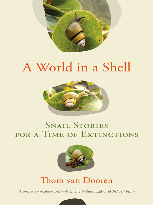 Title details for A World in a Shell by Thom van Dooren - Wait list